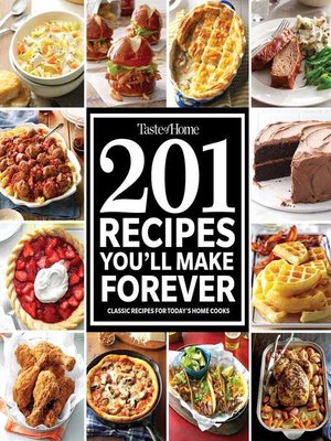 cover image of Taste of Home 201 Recipes You'll Make Forever